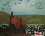 图为甘肃籍青年油画家牛浩东创作的《陇中印象》。　钟欣 摄 - 甘肃新闻