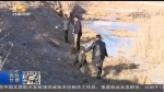 张掖：落实“河长制” 改善水环境 - 甘肃省广播电影电视